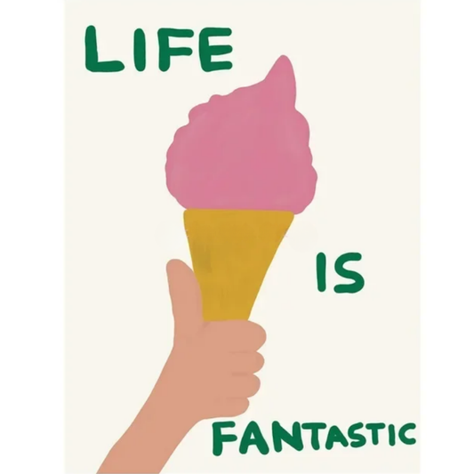 Life Is Fantastic Poster